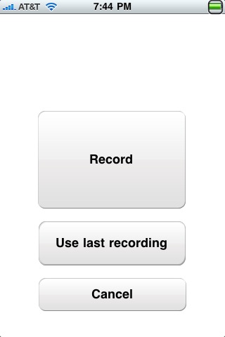 This screen is shown when an audio label is scanned; there is a button for 'Record', 'Use last recording' and 'Cancel'