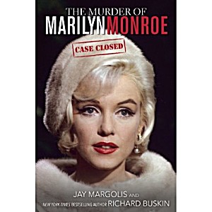 image of The Murder Of Marilyn Monroe: Case Closed: Written By Jay Margolis, 2014 Edition, Publisher: Skyhorse Publishing [hardcover]
